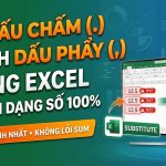 Đổi Dấu Chấm Thành Dấu Phẩy Trong Excel