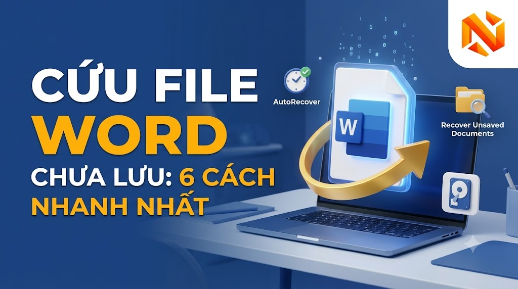 Lấy Lại File Word Chưa Lưu