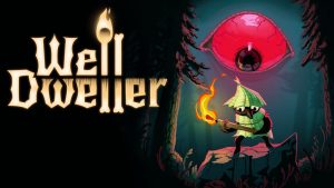 Well Dweller không chạy được
